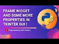 Python GUI Development Frame Widget and Fill Expand Properties Tutorial