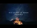 Download Lagu Dit kind is onze koning | Sela