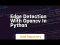 edge detection with opencv in python