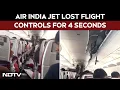 Air India Flight Exclusive For 4 Seconds Air India Phuket-Delhi Plane Had No Flight Controls
