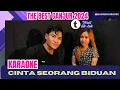 Download Lagu CINTA SEORANG BIDUAN-KARAOKE || GANJUR VERSI ARIS KRG FEAT ADUI VIANTY