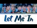 Lagu ENHYPEN - Let Me In (20 CUBE) Lyrics (엔하이픈 Let Me In (20 CUBE) 가사) [Color Coded Lyrics/Han/Rom/Eng]