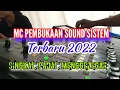 Download Lagu MC PEMBUKAAN SOUND SISTEM TERBARU 2022 | Singkat, Padat, Menggelegar🔊