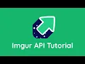 Imgur API Tutorial