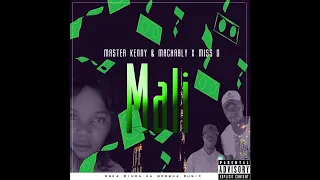 mali master kenny x macharly u0026 miss d original 