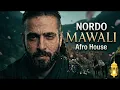 NORDO - MAWALI (Afro House Remix) 