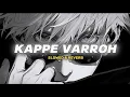 Download Lagu Kappe Varroh - Slowed \u0026 Reverb | Havoc Brothers | Lofi | Trending Song