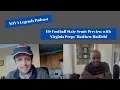 NOVA Legends Podcast HS Football State Semis with Virginia Preps Matthew Hatfield
