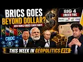 This Week in Geopolitics BRICS CBDCs India s Big Four Crackdown Dr Ankit Shah Explains
