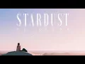 Download Lagu #72 Stardust (Official)