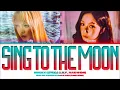 NMIXX (LILY, HAEWON) 'Sing to the Moon' Lyrics (엔믹스 너는 달 가사) (Color Coded Lyrics)