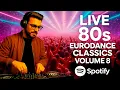 LIVE 80s Eurodance Classics Volume 8 – Ultimate Retro Party Megamix 💿 #dj #remix #80smusic #techno