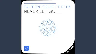 never let go feat elex extended mix 