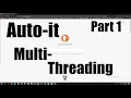 Autoit Multi-Threading - Part 1