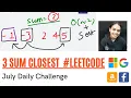 3 Sum Closest Leetcode Daily Challenge Code Intuition Example