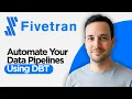 How to Automate your Data Pipelines using Fivetran and DBT on Snowflake 2026 Full Guide