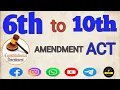 Memorise 6th to 10th amendment act CONSTITUTIONAL AMENDMENT edutropism