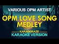 Download Lagu OPM LOVE SONG MEDLEY KARAOKE
