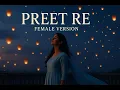 Download Lagu Preet Re Song  - Dhadak 2 | Female Cover Version | Darshan Raval, Jonita Gandhi | Prit Re