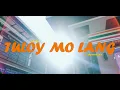 Download Lagu Yingbo - Tuloy Mo Lang ft. $aintNasty OFFICIAL MUSIC VIDEO 4K
