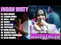 Download Lagu JANJI BENGEN - INDAH WATY FULL ALBUM 2024‼️LAGU Terviral saat ini JANJI BENGEN Terbaru