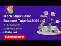 Ep-4 MERN Stack Basic Backend Tutorial 2025 Master Express API Structure with Routes Controllers