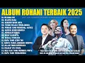 Lagu Rohani JPCC Worship, GMS Live \u0026 Symphony Worship DLL (Lirik) Lagu Rohani Kristen Terbaru 2025