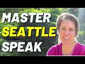 Talk Like a Seattle Local Slang Navigation and Secrets Every Newcomer Gets Wrong