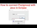 How to connect postgresql with java in eclipse
