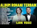 Download Lagu Lagu Rohani Kristen Putri Siagian \u0026 Mike Mohede Full Album (Lirik Video) | Pilihan Terbaik 2025
