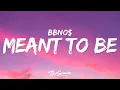 Download Lagu bbno$ - meant to be (Lyrics) \