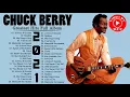 Lagu Chuck Berry Best Songs - Chuck Berry Greatest Hits Full Album - Chuck Berry Blue Songs 2021
