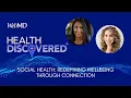 Download Lagu Social Health: Redefining Wellbeing Through Connection | Health Discovered