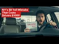 NY s 8 Toll Mistake That Costs Drivers 1 000 2026 Warning