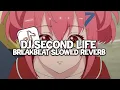 Download Lagu DJ SECOND LIFE BREAKBEAT (Slowed \u0026 Reverb)