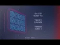 Lagu David Guetta, Teddy Swims, Tones And I - Gone Gone Gone (DJ Den Remix)