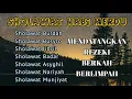 Download Lagu KUMPULAN SHOLAWAT TERBAIK PENARIK RIZKI - Sholawat Nariyah, Jibril, Burdah