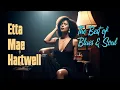 Download Lagu Etta Mae Hartwell The Best of Blues \u0026 Soul – Full Album