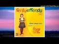 Download Lagu FENTY EFFENDY - Tanpa Daksa (1966)