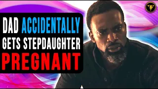 Download Dad Accidentally Gets Stepdaughter Pregnant, Watch What Happens. MP3