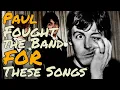 Lagu 10 Beatles Songs Paul McCartney Believed Were Worth Every Argument