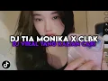 Download Lagu DJ TIA MONIKA X CLBK JEDAG JEDUG VIRAL TIKTOK YANG KALIAN CARI !