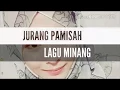 Download Lagu LAGU MINANG -JURANG PAMISAH