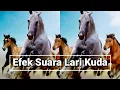 Download Lagu SUARA KAKI KUDA BERLARI Untuk Backsound video