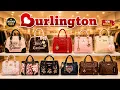 BURLINGTON NEW DESIGNER FASHION HANDBAGS FOR LESS 6 99 BURLINGTON SHOPPING 2026