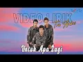 Download Lagu TRIO AMBISI - UNTUK APA LAGI (OFFICIAL VIDEO LYRIC)