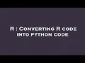 R Converting R code into python code