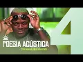 Download Lagu Poesia Acústica #4 - Todo Mundo Odeia Acústico - Bob | Mv Bill | Froid | Djonga | Azzy | Delacruz