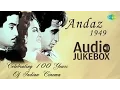 Lagu Andaz | 1949 | Full Album |  Dar Na Muhabbat Kar Le | Raj Kapoor | Dilip Kumar | Nargis | Naushad