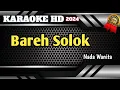 BAREH SOLOK || Karaoke Minang Nada Wanita Versi Terbaru 2024 HD